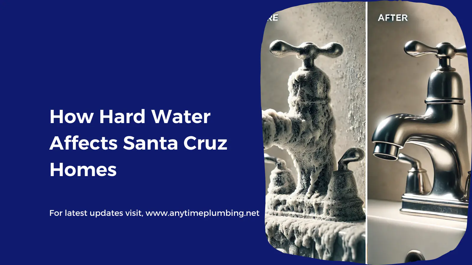 Hard Water Affects Your Santa Cruz Homes